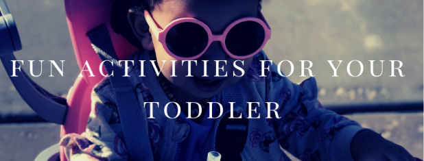 fun activities for your toddler